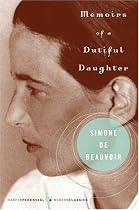 Memoirs of a Dutiful Daughter (Perennial Classics)