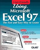 Using Excel 97: User Friendly Reference