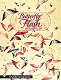 Butterfly Flash (Schiffer Design Book)