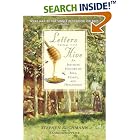 Letters from the Hive: An Intimate History of Bees, Honey, and Humankind by Stephen Buchmann and Banning Repplier