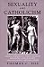 Book Sexuality and Catholicism