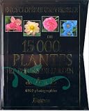 Encyclop�die Universelle des 15000 plantes et fleurs de jardin de A � Z