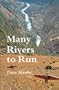 Many Rivers to Run