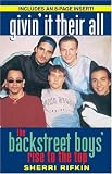 Givin' It Their All: The Backstreet Boys' Rise to the Top