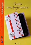 Revue L'Inédite  / Cartes avec perforatrices