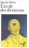 L Ecole des dictateurs