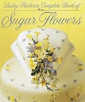 Lesley Herbert's Complete Book of Sugar Flowers