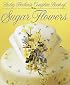 Lesley Herbert's Complete Book of Sugar Flowers
