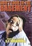 Don't Look in the Basement
