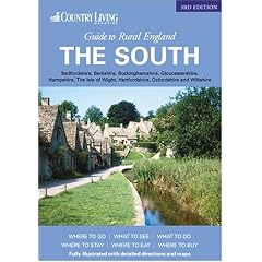 The Country Living Guide to Rural England - The South of England (Travel Publishing)
