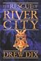 The Rescue of River City