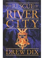 Book: The Rescue of River City - Drew Dix Pub