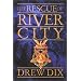 The Rescue of River City