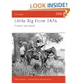 Little Big Horn, 1876: Custer's Last Stand (Osprey Campaign)