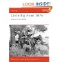 Little Big Horn, 1876: Custer's Last Stand (Osprey Campaign)