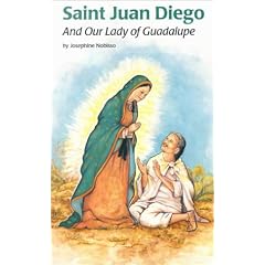 Saint Juan Diego and Our Lady of Guadalupe (Encounter the Saints (14))
