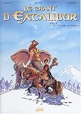 Revue Soleil  / Le Chant d'Excalibur, tome 4 : La colère de Merlin
