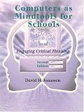 Computers as Mindtools for Schools: Engaging Critical Thinking (2nd Edition)
