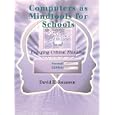Computers as Mindtools for Schools: Engaging Critical Thinking (2nd Edition)