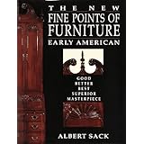 The New Fine Points of Furniture: Early American: The Good, Better, Best, Superior, Masterpiece