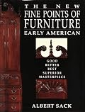 The New Fine Points of Furniture: Early American: The Good, Better, Best, Superior, Masterpiece