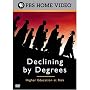 Declining by Degrees: Higher Education at Risk