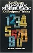 Self-Working Number Magic: 101 Foolproof Tricks (Dover Books on Mathematical and Word Recreations)