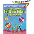 The Essential Distributed Objects Survival Guide by Robert Orfali, Dan Harkey, and Jeri Edwards