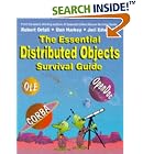 Click here to buy The Essential Distributed Objects Survival Guide by  Robert Orfali, Dan Harkey, and Jeri Edwards.