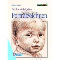 Der Kunst-Ratgeber Portr�tzeichnen