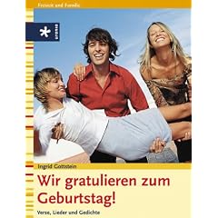 Wir gratulieren zum Geburtstag! 100 Verse, Lieder und Gedichte (Freizeit und Familie) (Taschenbuch)