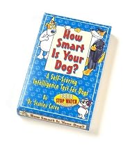 How Smart is Your Dog (Dog Intelligence Test) - A Self Scoring Intelligence Test for Dogs