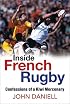 Inside French Rugby: Confessions of a Kiwi Mercenary