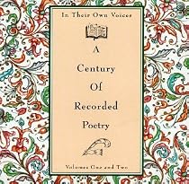 In Their Own Voices: A Century of Recorded Poetry