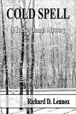 Cold Spell: A Tucker James Mystery 
