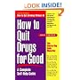 How to Quit Drugs for Good: A Complete Self-Help Guide