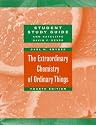 The Extraordinary Chemistry of Ordinary Things, Study Guide