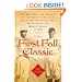 The First Fall Classic: The Red Sox, the Giants and the Cast of Players, Pugs and Politicos Who Re-Invented the World Series in 1912