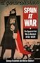 Spain at War: The Spanish Civil War in Context 1931-1939