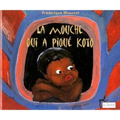 La mouche qui a piqu� Koto (Livre et CD)