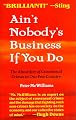 Ain't Nobody's Business If You Do : The Absurdity of Consensual Crimes in Our Free Country