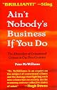 Ain't Nobody's Business if You Do: The Absurdity of Consensual Crimes in a Free Society