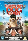 Diamond Dog Caper
