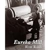Eureka Mill