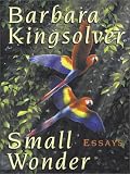Small Wonder: Essays