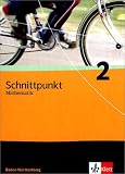 Schnittpunkt Mathematik - Ausgabe f&uuml;r Baden-W&uuml;rttemberg 2004: Schnittpunkt 2. 6. Schuljahr. Sch&uuml;lerbuch. Baden-W&uuml;rttemberg: Mathematik f&uuml;r Realschulen: BD 2