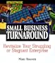 Streetwise Small Business Turnaround: Revitalizing Your Struggling or Stagnant Enterprise (Adams Streetwise Series)