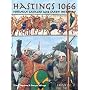 Hastings, 1066: Norman Cavalry and Saxon Infantry
