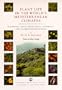 Plant Life in the World's Mediterranean Climates: California, Chile, South Africa, Australia, and the Mediterranean Basin