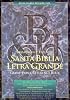 Santa Biblia/ Holy Bible: Reina-Valera Revisada 1960, Burgundy, Bonded Leather, Letra Grande Con Referencias/Giant Print Reference Bible